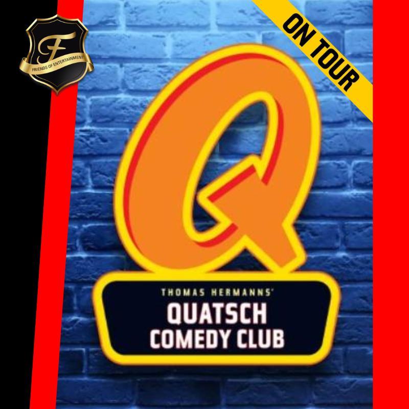 quatsch_neu - Quatsch Comedy Club on TOUR