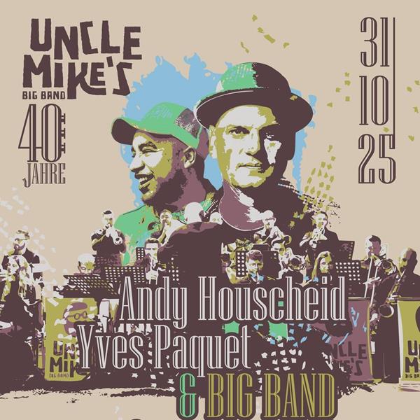 Andy Houscheid, Yves Paquet & Big Band massgeschneidert