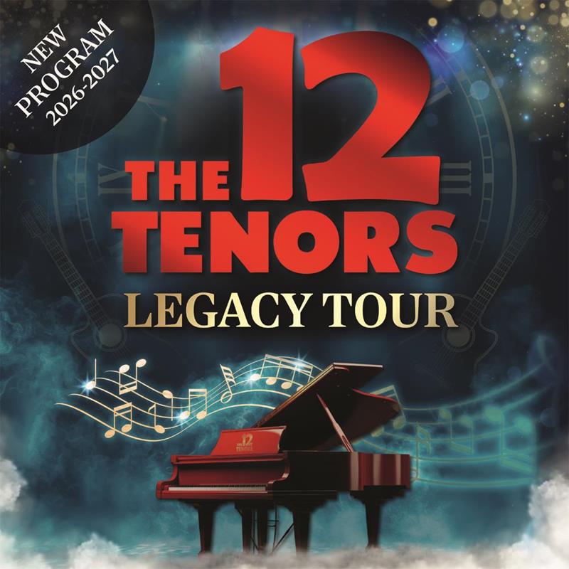 12t_reservix_legacy_tour - The 12 Tenors - Legacy Tour